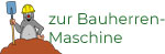 zur Bauherren-Maschine